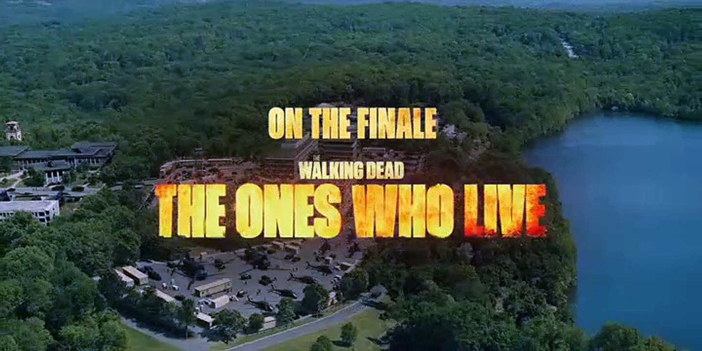The Walking Dead The Ones Who Live Episode 6 The Last Time video Dailymotion