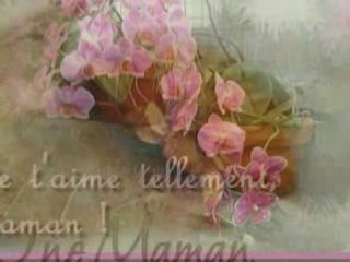 DEDICACE A TOUTES LES MAMANS