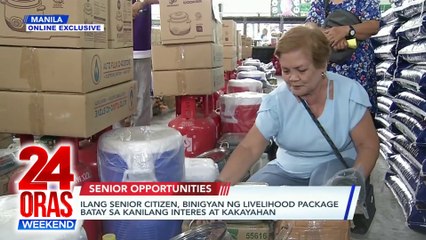 ONLINE EXCLUSIVE: Ilang senior citizen, binigyan ng livelihood package batay sa kanilang interes at kakayahan | 24 Oras Weekend