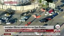 Instalan filtros sanitarios en San Pedro, Nuevo León