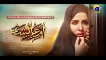 Umm e Ayesha Episode 13 [Eng_Sub] Nimra Khan Omer Shahzad 24th March 2024 HAR_PAL_GEO(360p)