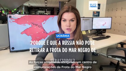 Mapas de guerra: Ucrânia atinge a frota russa no Mar Negro e impede-a de se deslocar