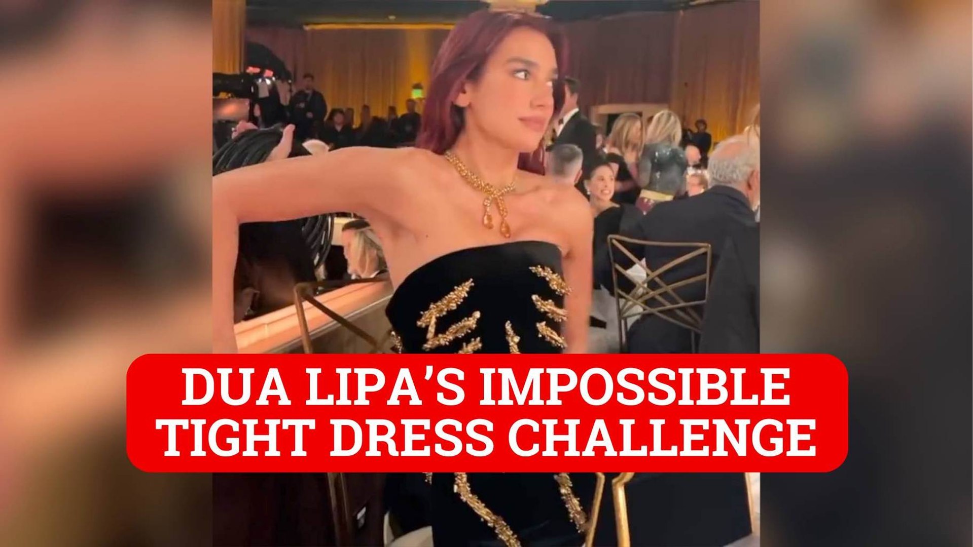 Dua Lipa?s impossible tight dress challenge at Golden Globe Awards