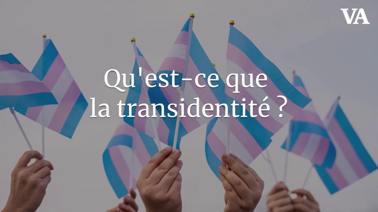 Qu'est-ce que la transidentité ?