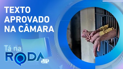 Fim da SAÍDA TEMPORÁRIA de presos vai para SANÇÃO PRESIDENCIAL | TÁ NA RODA