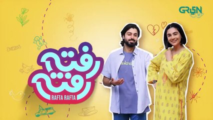 Rafta Rafta Episode 4   Saheefa Jabbar   Zaviyar Ejaz   Hina Dilpazeer   Faizan Sheikh   Green TV