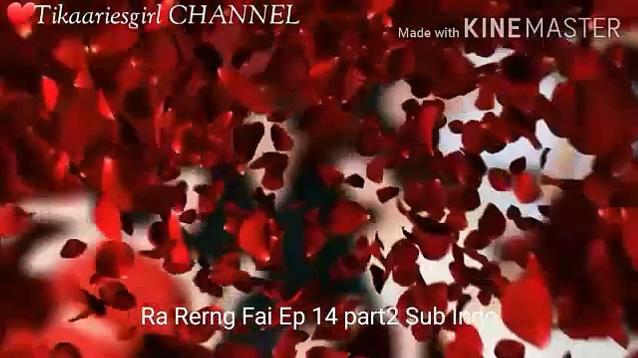 Ra Rerng Fai Ep 14 Part 2 Sub Indo