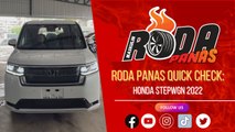 RODA PANAS QUICK CHECK : HONDA STEPWGN 2022