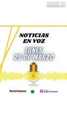 Resumen de Noticias | Lunes 25 de Marzo 2024