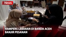 Penjual Hampers di Banda Aceh Banjir Pesanan Jelang Lebaran