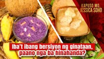 Iba’t ibang bersiyon ng ginataan, paano nga ba hinahanda? | Kapuso Mo, Jessica Soho