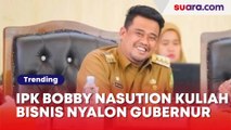 Berapa IPK Bobby Nasution? Kuliahnya Bisnis tapi Mau Nyalon Gubernur