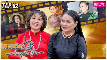 Người Kể Chuyện Đời | Một Thời Để Nhớ - Tập 82