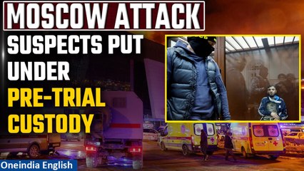 Moscow Attack: Court puts suspects under pre-trial custody for two months | Oneindia