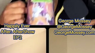 The George Mossey Show: Happily Ever After: AfterShow S8EP2 #90dayfiance