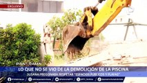 ¡Exclusivo! Lo que no se vio de la demolición de la piscina: Susana Villarán pregonaba respetar espacios públicos y playas