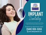 Implant Dentistry Laguna Hills CA