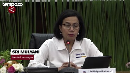 Sri Mulyani Sebut APBN Surplus Rp22,8 Triliun Per 15 Maret 2024