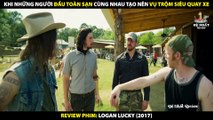 Những Người Đầu Óc Toàn Sạn Kết Hợp Tạo Nên Vụ Trộm Siêu Quay Xe - Review Phim Logan Lucky