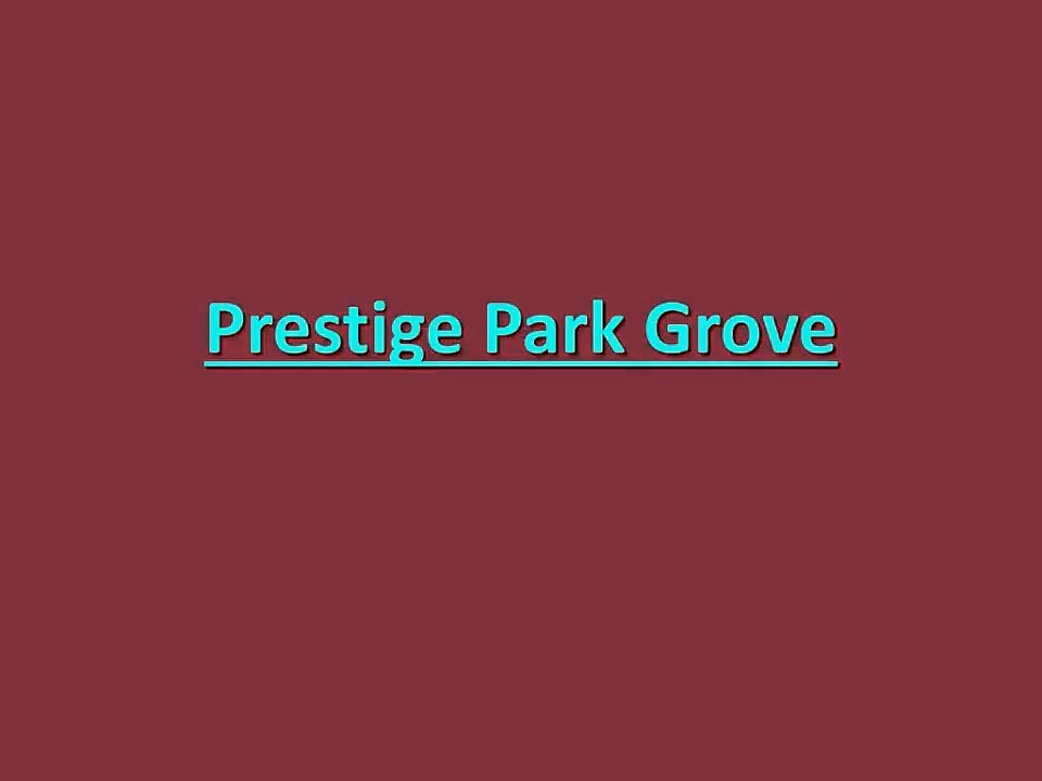 Prestige Park Grove (4)