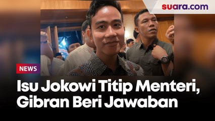 Bantah Jokowi Titipkan Nama-nama Menteri, Gibran: Keputusan di Prabowo