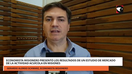 Economista misionero presentó los resultados de un estudio de mercado de la actividad acuícola en Misiones