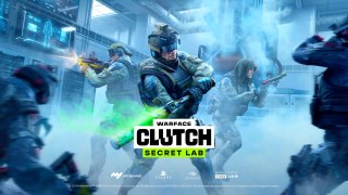 Warface Clutch Official Secret Lab Season Launch Trailer