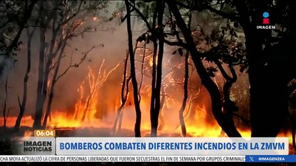 Combaten incendios en la Zona Metropolitana del Valle de México