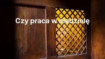 czy-praca-w-niedziele-jest-grzechem-to-zalezy