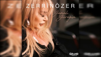 Zerrin Özer - Yamalı Yüreğim