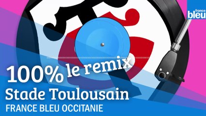 100% Remix UBB Stade Toulousain