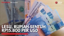 Lesu, Rupiah Sentuh Rp15.800 per USD
