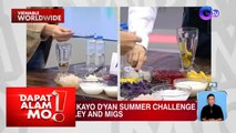 Haley Dizon at Migs Almendras, kumasa sa ‘Palamig Challenge’ | Dapat Alam Mo!