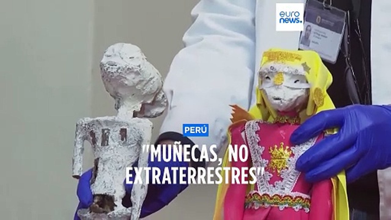 "No son extraterrestres, son muñecos": El veredicto de los forenses sobre los alienígenas de Perú