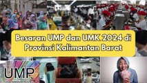 UMP Kalbar 2024 Naik 3,6% Ini Besaran UMK 2024 untuk 14 Kabupaten dan Kota di Kalimantan Barat