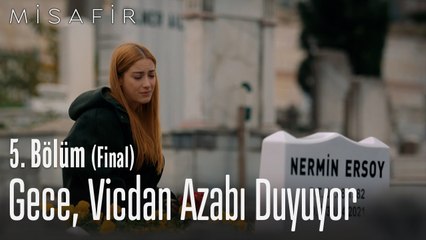 Gece vicdan azabı duyuyor - Misafir