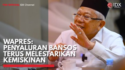 Wapres: Penyaluran Bansos Terus Melestarikan Kemiskinan