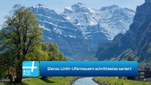 Glarus: Linth-Ufermauern schrittweise saniert