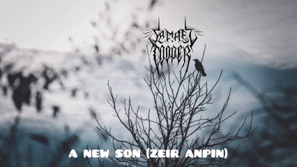 Samael Cooper - A New Son | Zeir Anpin (Remastered 2024)