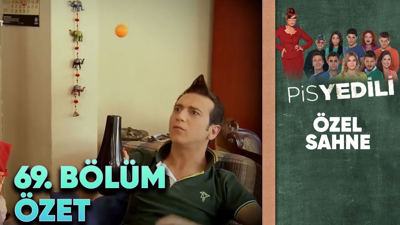 Pis Yedili 69. Bölüm | Özet
