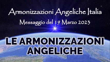 Le Armonizzazioni Angeliche dai Maestri Ascesi • Armonizzazioni Angeliche Italia _ Simone Venditti