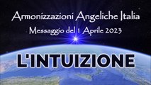 L'intuizione • Armonizzazioni Angeliche Italia _ Simone Venditti