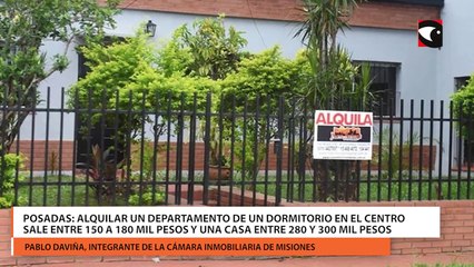 Posadas: alquilar un departamento de un dormitorio en el centro sale entre 150 a 180 mil pesos y una casa entre 280 y 300 mil pesos