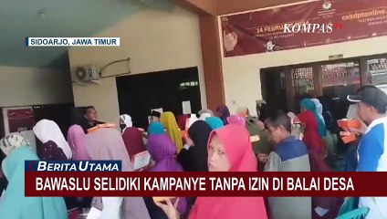 Bawaslu Selidiki Dugaan Kampanye Tanpa Izin di Balai Desa di Sidoarjo