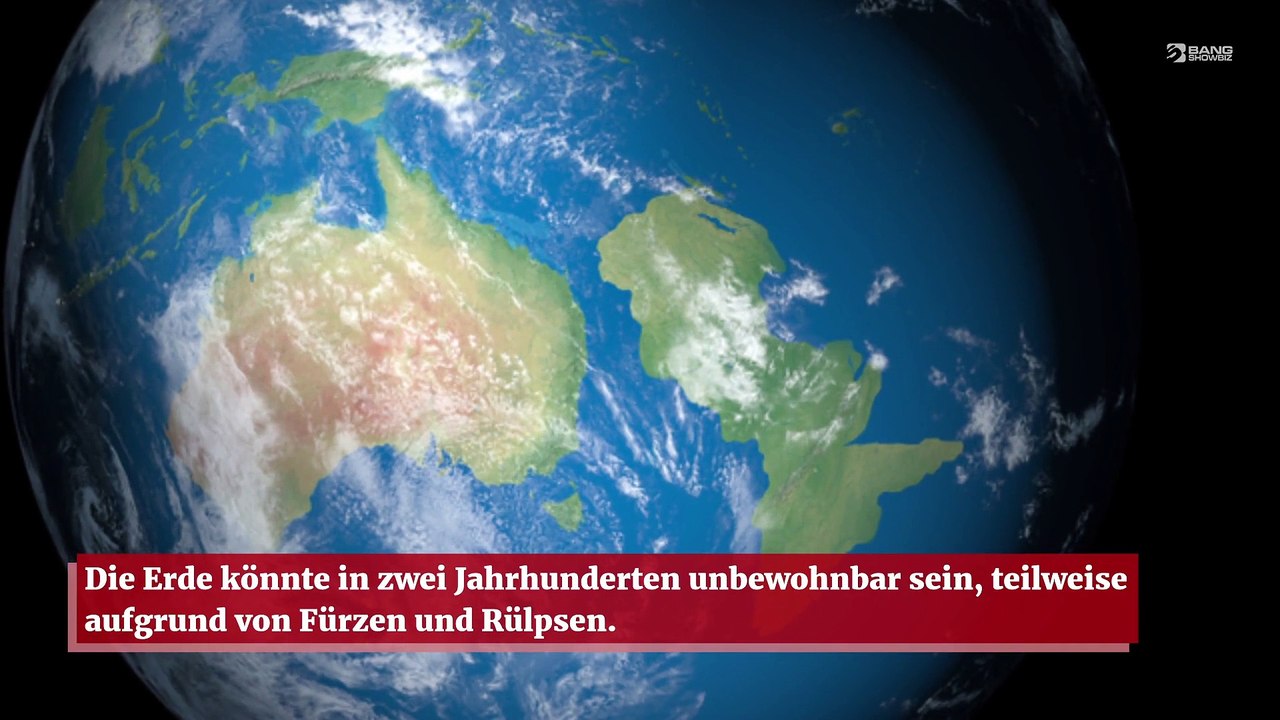 Die Erde könnte wegen Fürzen in 200 Jahren unbewohnbar werden