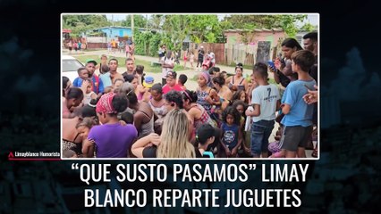 “Que susto pasamos” Limay Blanco reparte juguetes