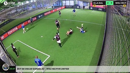 But de OSCAR GONZALEZ - WOLVES FIVE UNITED