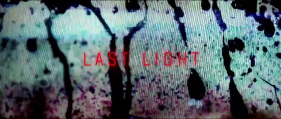Last Light - Utolsó fény - S01-E04