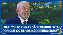 Lula sobre Bolsonaro: 