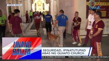 Mahigpit na seguridad, ipinatutupad sa loob at labas ng Quiapo Church | UB